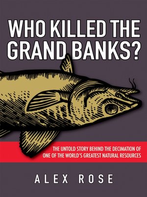 cover image of Who Killed the Grand Banks